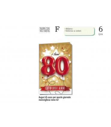 Biglietto CROMO COMPLEANNO 80 ANNI CON RILIEVO E INTERNO A  COLORICONF. 6 PZ.