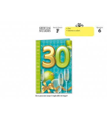 Biglietto CROMO COMPLEANNO 30 ANNI CON LAVORAZIONI IN ORO CONF. 6 PZ.